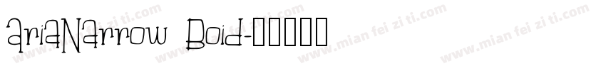 AriaNarrow Boid字体转换